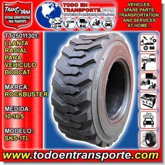 Lee el articulo completo LLANTA RADIAL PARA VEHICULO BOBCAT MARCA ROCKBUSTER MEDIDA 10-16.5 MODELO SKS-1TL Lee el articulo completo LLANTA RADIAL PARA VEHICULO BOBCAT MARCA ROCKBUSTER MEDIDA 10-16.5 MODELO SKS-1TL